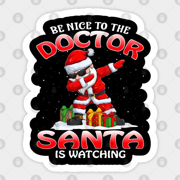 Be Nice To The Doctor Santa is Watching Sticker by intelus